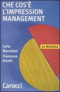 Copertina libro <b>Che cos'è l'impression management</b>