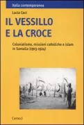 Copertina libro <b>Il vessillo e la croce</b>