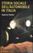 Copertina libro <b>Storia sociale dell'automobile in Italia</b>
