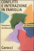 Copertina libro <b>Conflitti e interazione in famiglia</b>