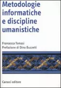 Copertina libro <b>Metodologie informatiche e discipline umanistiche</b>
