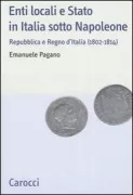 Copertina libro <b>Enti locali e stato in Italia sotto Napoleone</b>