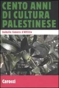 Copertina libro <b>Cento anni di cultura palestinese</b>