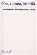 Copertina libro <b>Cibo, cultura, identità</b>