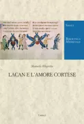 Copertina libro <b>Lacan e l'amore cortese</b>