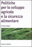 Copertina libro <b>Politiche per lo sviluppo agricolo e la sicurezza alimentare</b>