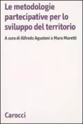 Copertina libro <b>Le metodologie partecipative per lo sviluppo del territorio</b>