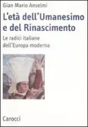 Copertina libro <b>L'età dell'Umanesimo e del Rinascimento</b>