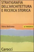Copertina libro <b>Stratigrafia dell'architettura e ricerca storica</b>