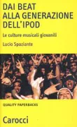Copertina libro <b>Dai beat alla generazione dell'ipod</b>