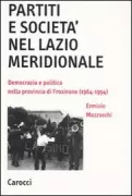 Copertina libro <b>Partiti e società nel Lazio meridionale</b>