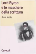 Copertina libro <b>Lord Byron e le maschere della scrittura</b>