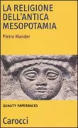 Copertina libro <b>La religione dell'antica Mesopotamia</b>