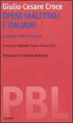 Copertina libro <b>Opere dialettali e italiane</b>