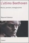Copertina libro <b>L'ultimo Beethoven<br></b>(titolo originale o altro titolo: <i>Late Beethoven</i>)