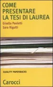 Copertina libro <b>Come presentare la tesi di laurea</b>