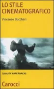 Copertina libro <b>Lo stile cinematografico</b>