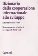 Copertina libro <b>Dizionario della cooperazione internazionale allo sviluppo</b>