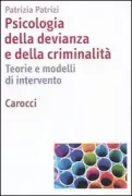 Copertina libro <b>Psicologia della devianza e della criminalità</b>