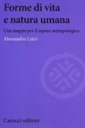 Copertina libro <b>Forme di vita e natura umana</b>