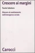 Copertina libro <b>Crescere ai margini</b>