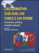 Copertina libro <b>L'alternativa Sud-Sud, chi vince e chi perde</b>