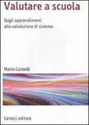 Copertina libro <b>Valutare a scuola</b>