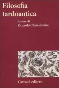 Copertina libro <b>Filosofia tardoantica</b>