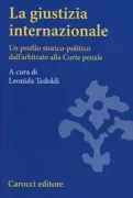 Copertina libro <b>La giustizia internazionale</b>