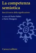 Copertina libro <b>La competenza semiotica</b>