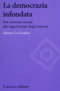 Copertina libro <b>La democrazia infondata</b>