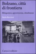 Copertina libro <b>Bolzano, città di frontiera</b>