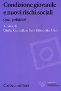 Copertina libro <b>Condizione giovanile e nuovi rischi sociali</b>