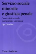 Copertina libro <b>Servizio sociale minorile e giustizia penale</b>
