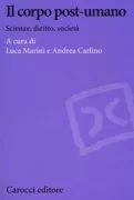 Copertina libro <b>Il corpo post-umano</b>