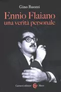 Copertina libro <b>Ennio Flaiano, una verità personale</b>