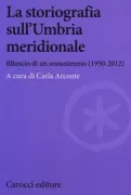 Copertina libro <b>La storiografia sull'Umbria meridionale</b>