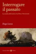 Copertina libro <b>Interrogare il passato</b>