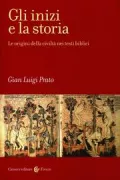 Copertina libro <b>Gli inizi e la storia</b>