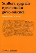 Copertina libro <b>Scrittura, epigrafia e grammatica greco-micenea</b>