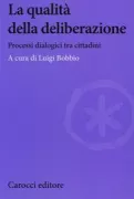 Copertina libro <b>La qualità della deliberazione</b>