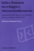 Copertina libro <b>Italia e Romania tra sviluppo e internazionalizzazione</b>
