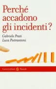 Copertina libro <b>Perché accadono gli incidenti?</b>
