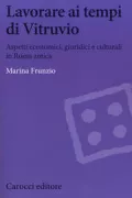 Copertina libro <b>Lavorare ai tempi di Vitruvio</b>