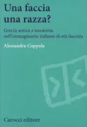Copertina libro <b>Una faccia una razza?</b>