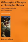 Copertina libro <b>Didone regina di Cartagine di Christopher Marlowe<br></b>(titolo originale o altro titolo: <i>The tragedy of Dido, Queen of Carthage</i>)