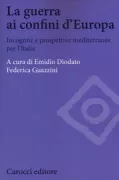 Copertina libro <b>La guerra ai confini d'Europa</b>