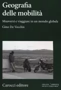 Copertina libro <b>Geografia delle mobilità</b>