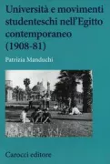 Copertina libro <b>Università e movimenti studenteschi nell'Egitto contemporaneo (1908-81)</b>