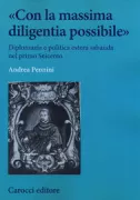 Copertina libro <b>Con la massima diligentia possibile</b>